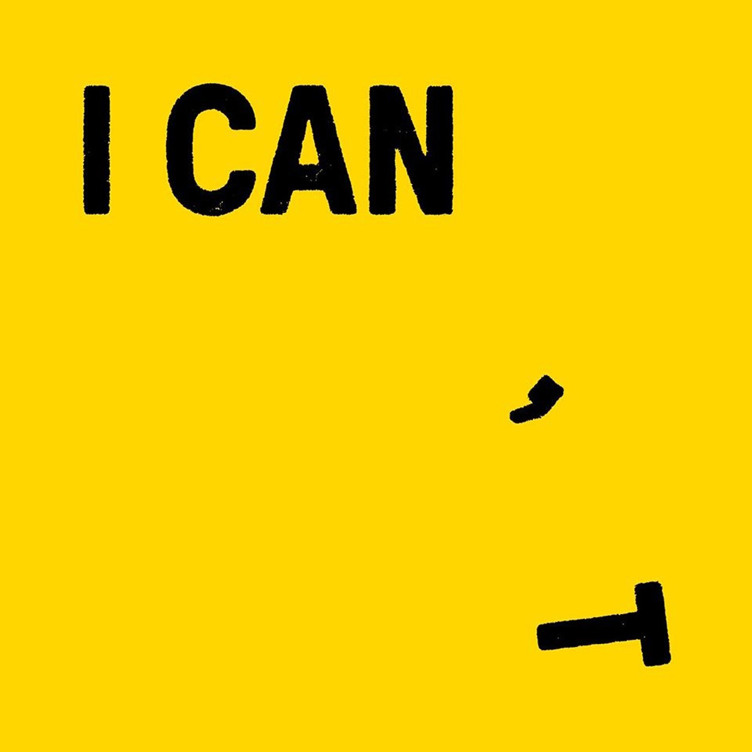 Can and can't are separated only by our own minds.