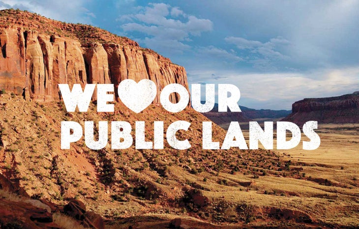 we love our public lands We love our public lands text over Bears Ears