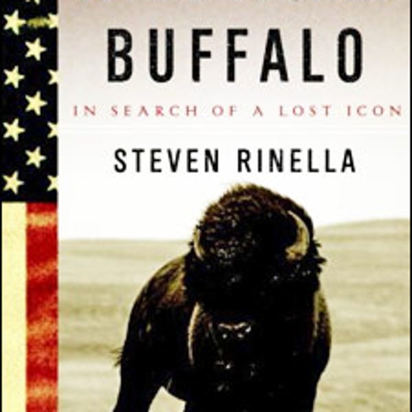 American Buffalo by Steven Rinella