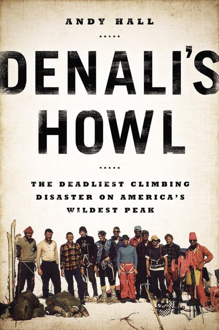 denali's howl andy hall wildest peak outside magazine outdoors outside online